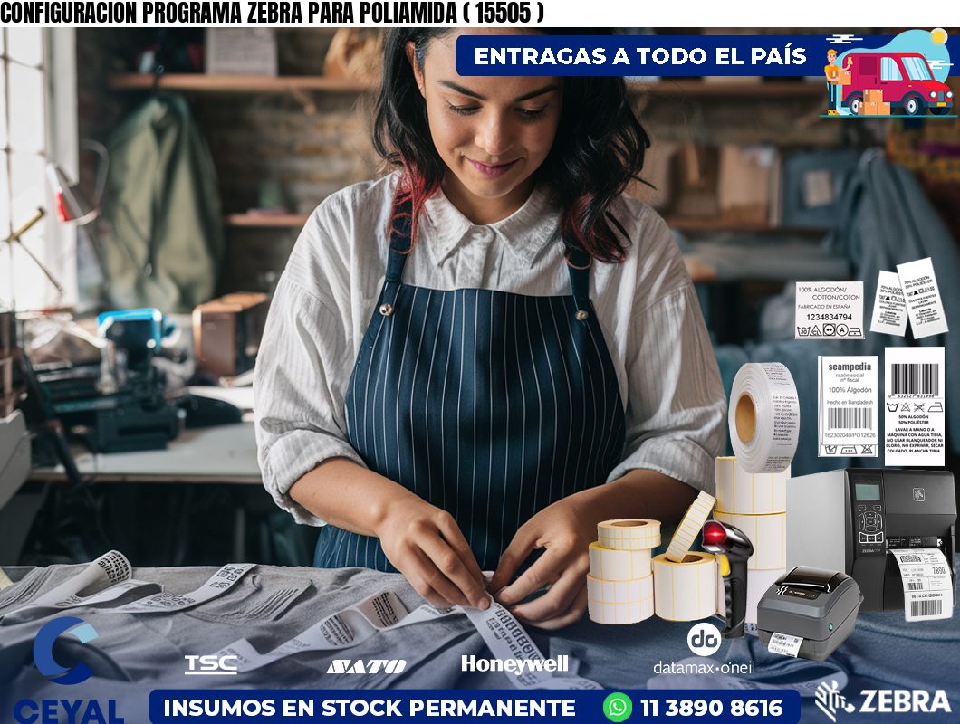 CONFIGURACION PROGRAMA ZEBRA PARA POLIAMIDA ( 15505 )