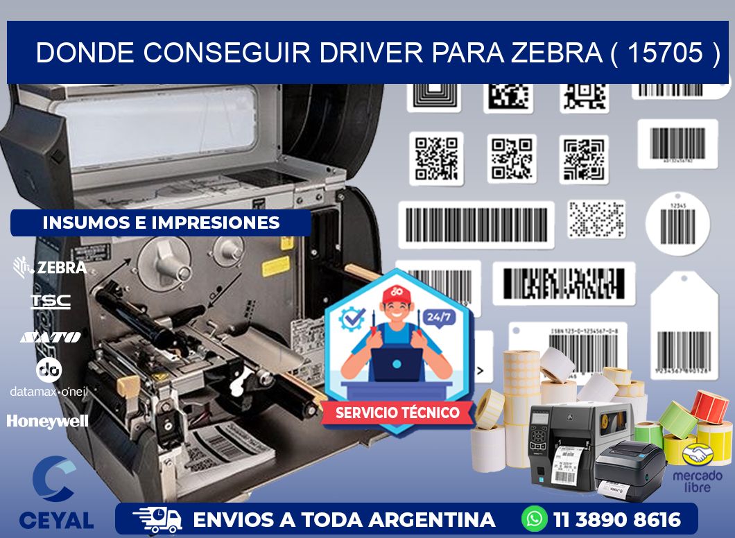 DONDE CONSEGUIR DRIVER PARA ZEBRA ( 15705 )