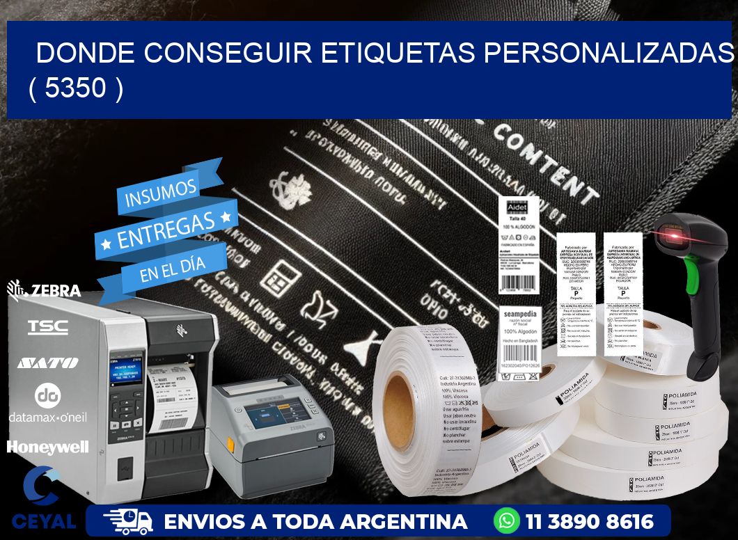 DONDE CONSEGUIR ETIQUETAS PERSONALIZADAS ( 5350 )