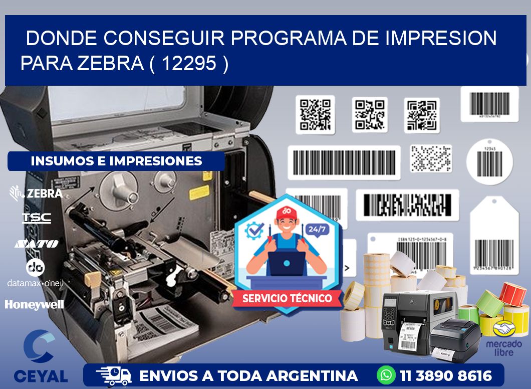 DONDE CONSEGUIR PROGRAMA DE IMPRESION PARA ZEBRA ( 12295 )