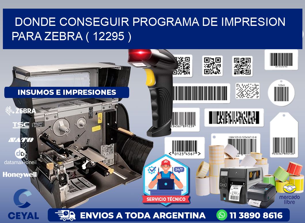 DONDE CONSEGUIR PROGRAMA DE IMPRESION PARA ZEBRA ( 12295 )