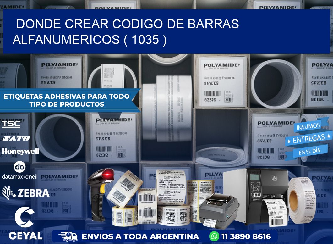 DONDE CREAR CODIGO DE BARRAS ALFANUMERICOS ( 1035 )