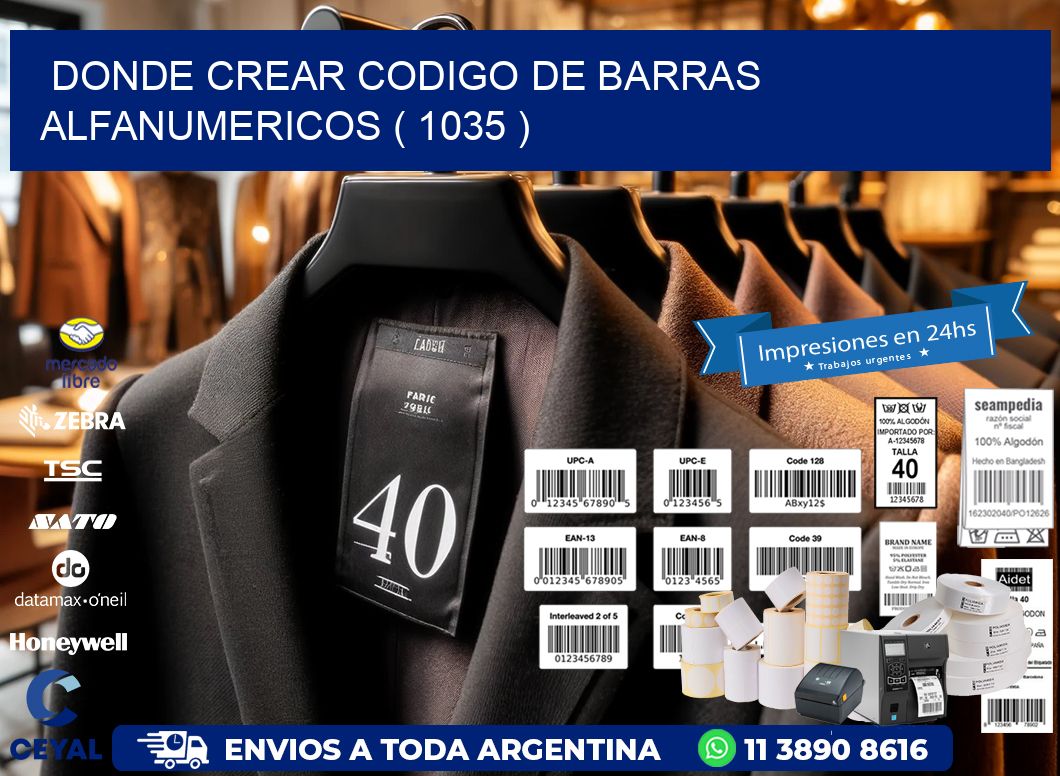 DONDE CREAR CODIGO DE BARRAS ALFANUMERICOS ( 1035 )