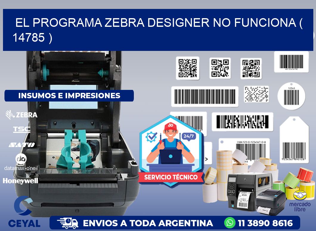 EL PROGRAMA ZEBRA DESIGNER NO FUNCIONA ( 14785 )