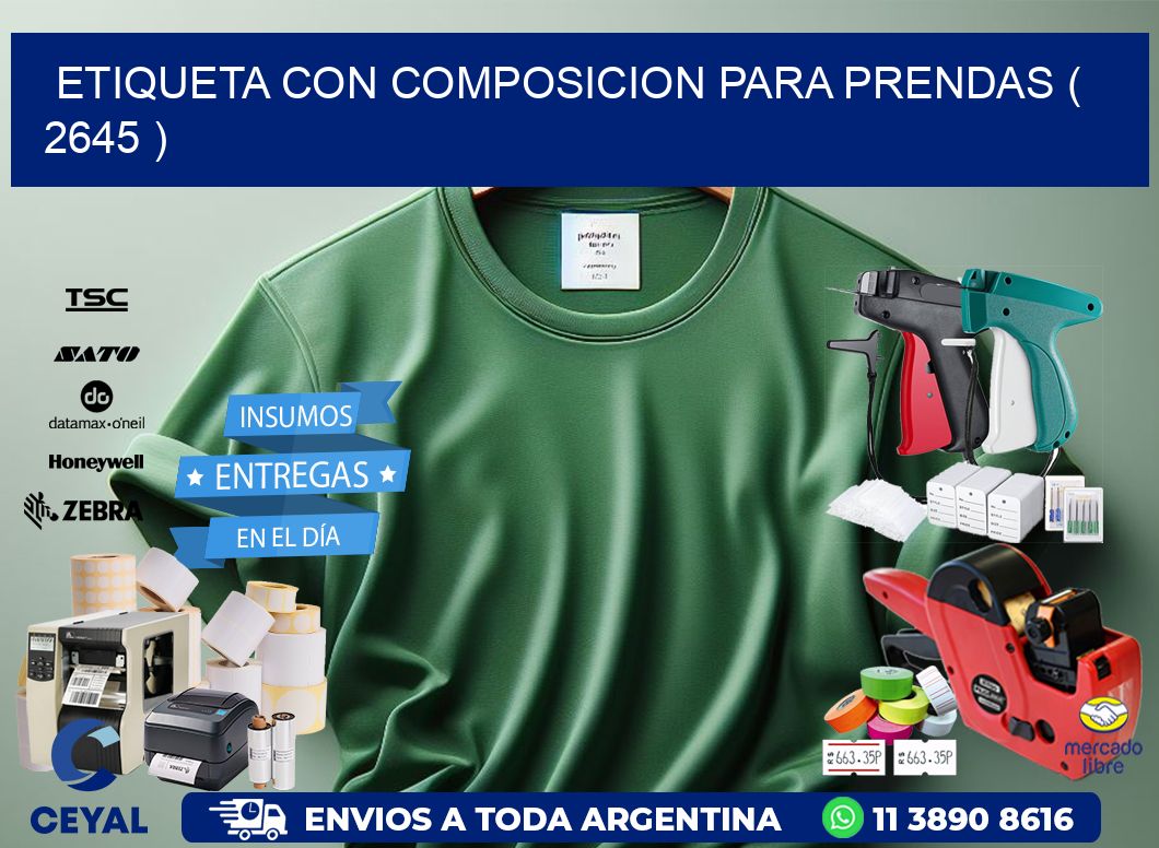 ETIQUETA CON COMPOSICION PARA PRENDAS ( 2645 )