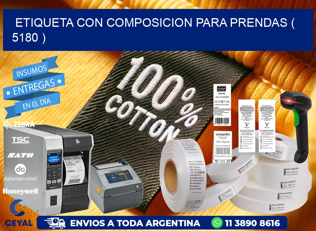 ETIQUETA CON COMPOSICION PARA PRENDAS ( 5180 )