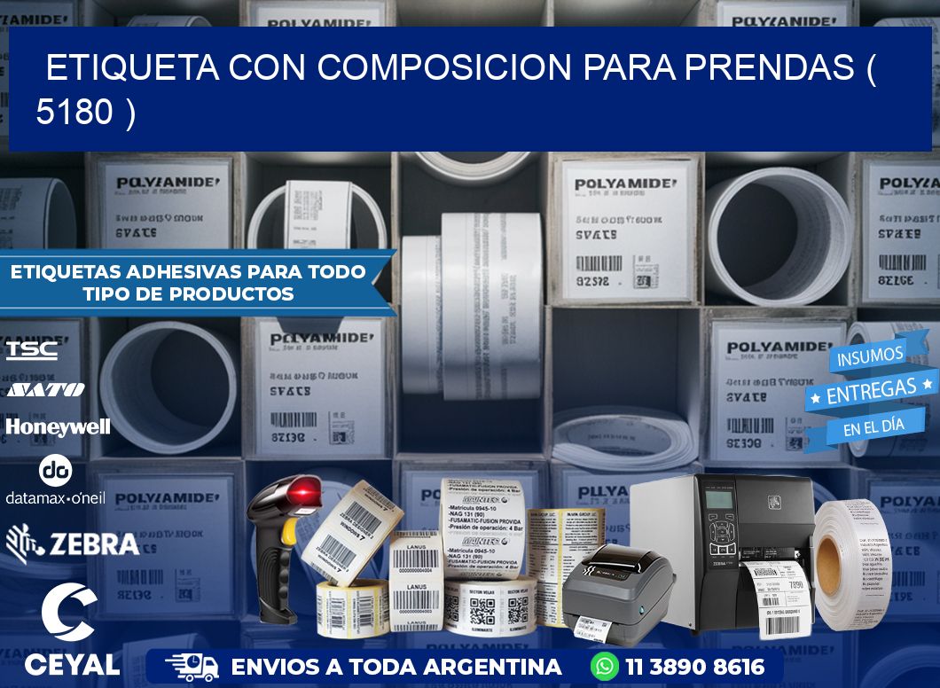 ETIQUETA CON COMPOSICION PARA PRENDAS ( 5180 )