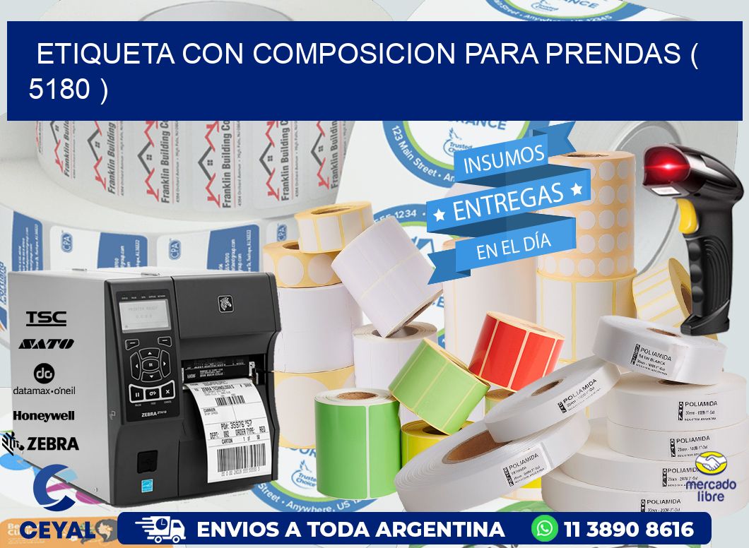 ETIQUETA CON COMPOSICION PARA PRENDAS ( 5180 )