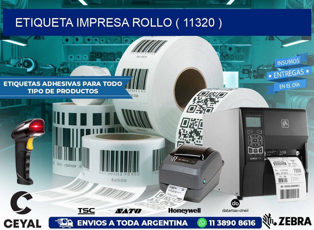 ETIQUETA IMPRESA ROLLO ( 11320 )