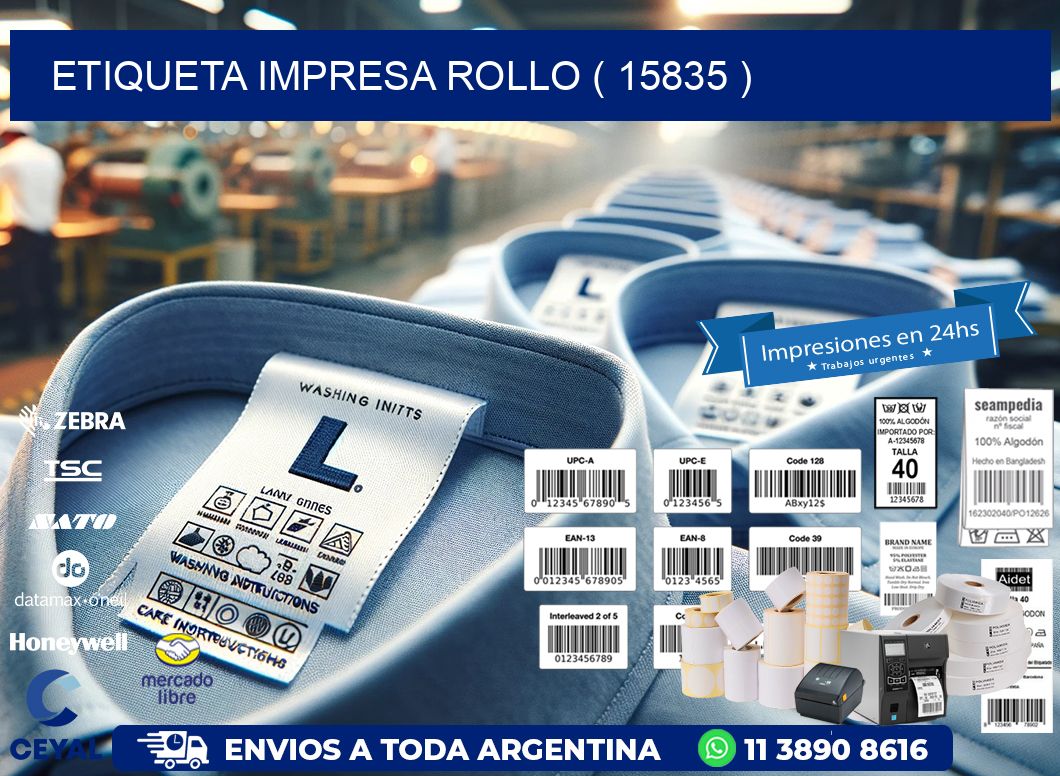 ETIQUETA IMPRESA ROLLO ( 15835 )