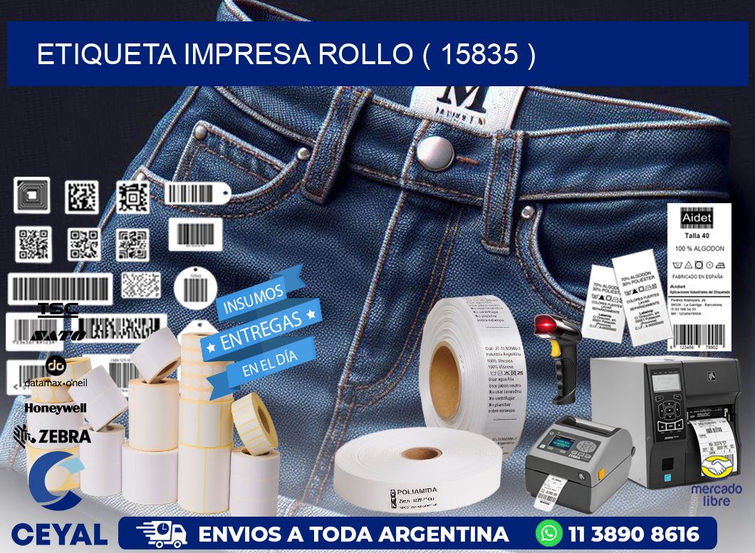 ETIQUETA IMPRESA ROLLO ( 15835 )