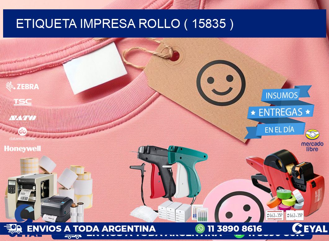 ETIQUETA IMPRESA ROLLO ( 15835 )