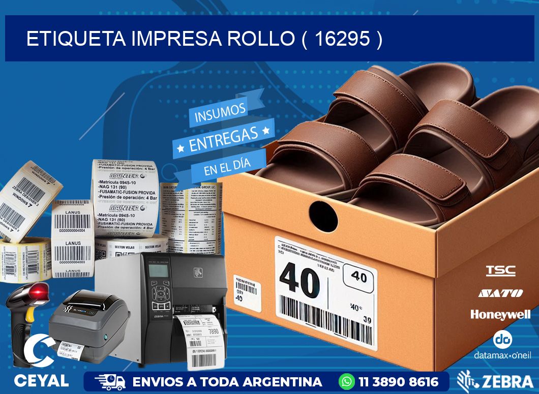 ETIQUETA IMPRESA ROLLO ( 16295 )