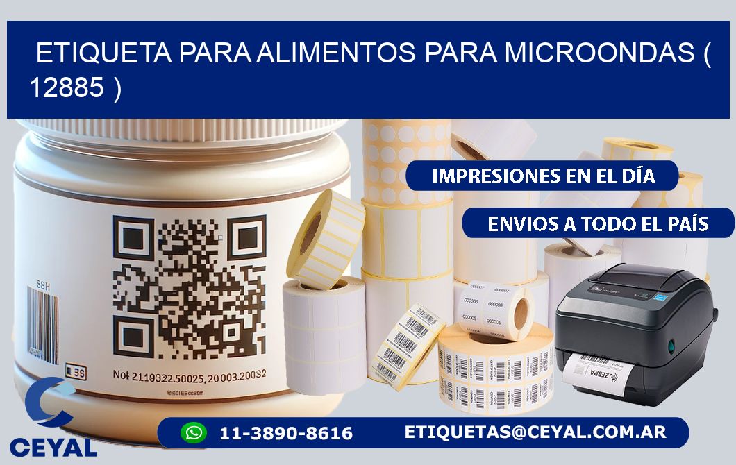 ETIQUETA PARA ALIMENTOS PARA MICROONDAS ( 12885 )