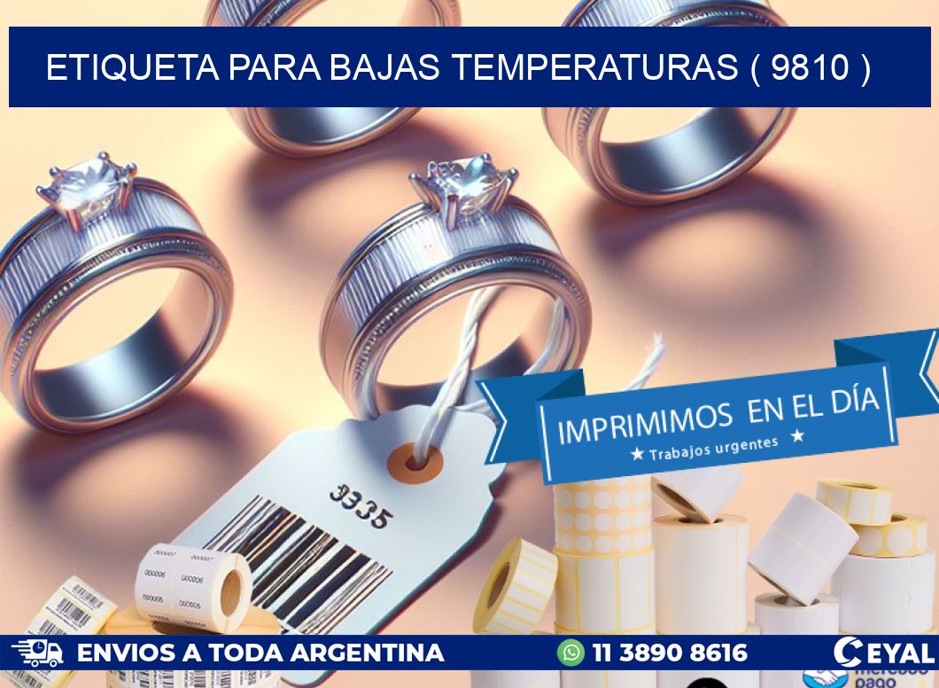 ETIQUETA PARA BAJAS TEMPERATURAS ( 9810 )