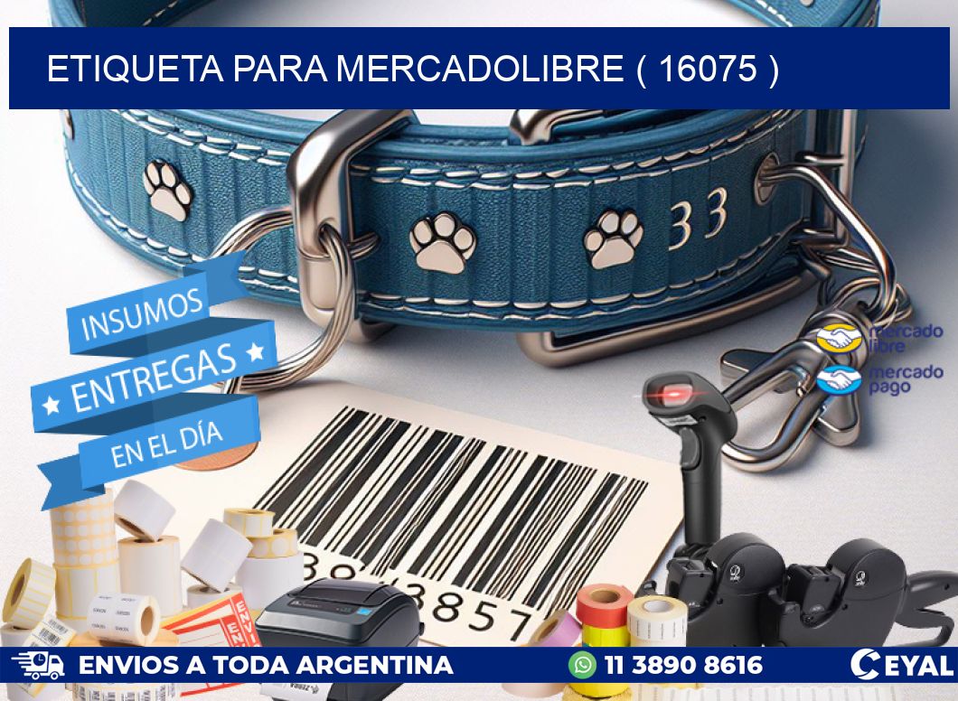 ETIQUETA PARA MERCADOLIBRE ( 16075 )