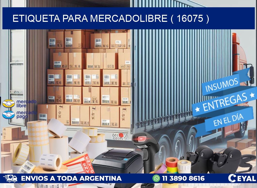 ETIQUETA PARA MERCADOLIBRE ( 16075 )