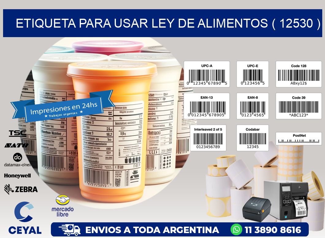 ETIQUETA PARA USAR LEY DE ALIMENTOS ( 12530 )