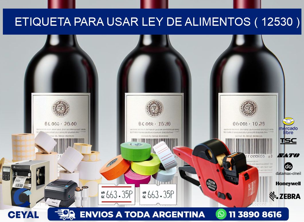 ETIQUETA PARA USAR LEY DE ALIMENTOS ( 12530 )