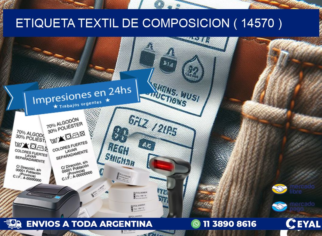 ETIQUETA TEXTIL DE COMPOSICION ( 14570 )