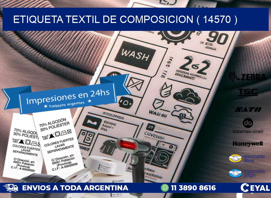 ETIQUETA TEXTIL DE COMPOSICION ( 14570 )