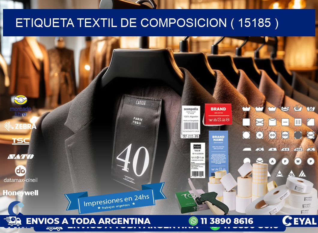 ETIQUETA TEXTIL DE COMPOSICION ( 15185 )