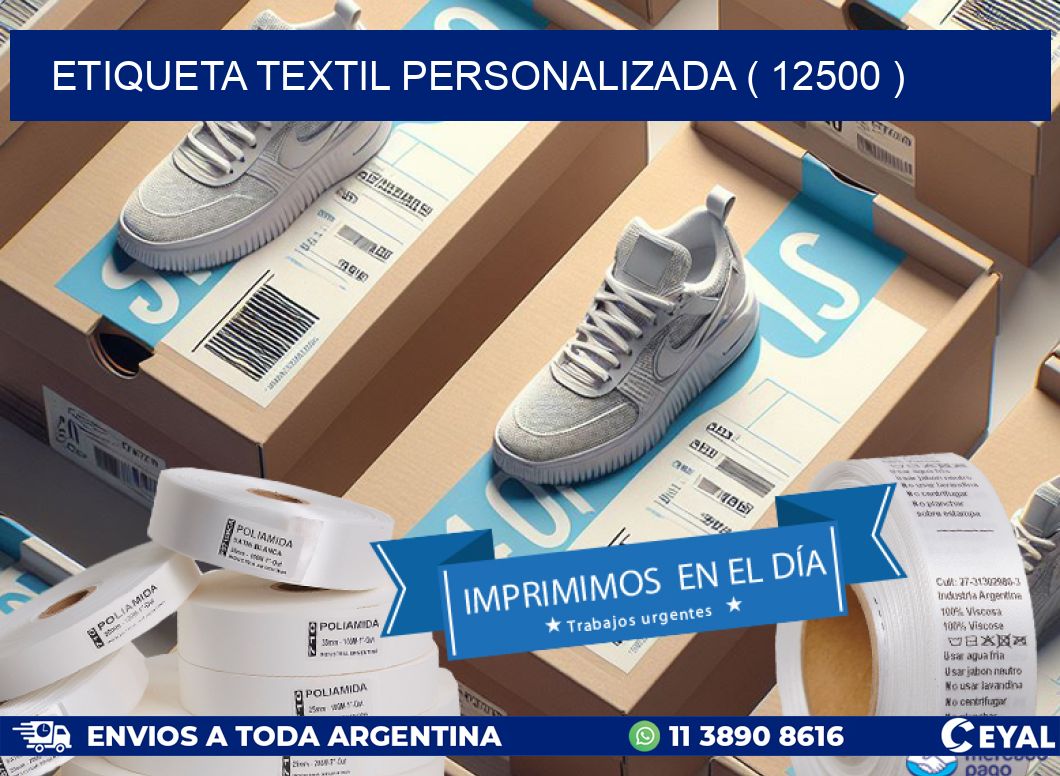 ETIQUETA TEXTIL PERSONALIZADA ( 12500 )