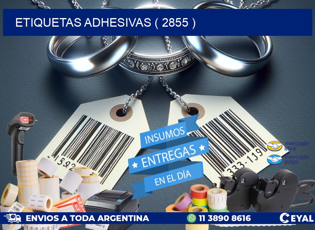 ETIQUETAS ADHESIVAS ( 2855 )