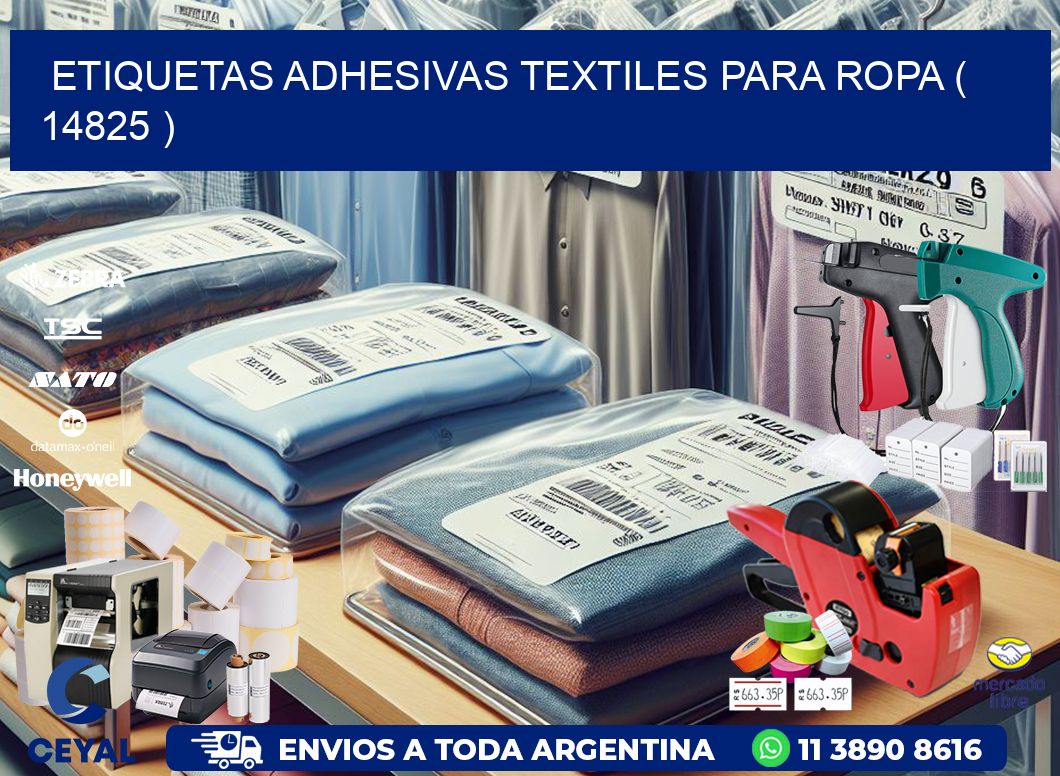 ETIQUETAS ADHESIVAS TEXTILES PARA ROPA ( 14825 )