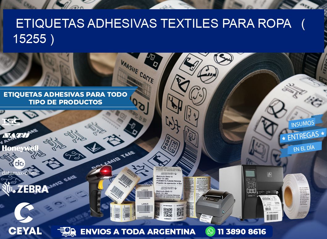 ETIQUETAS ADHESIVAS TEXTILES PARA ROPA   ( 15255 )