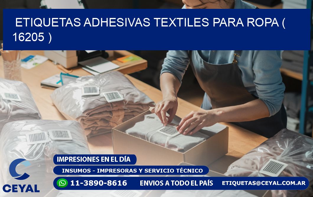 ETIQUETAS ADHESIVAS TEXTILES PARA ROPA ( 16205 )