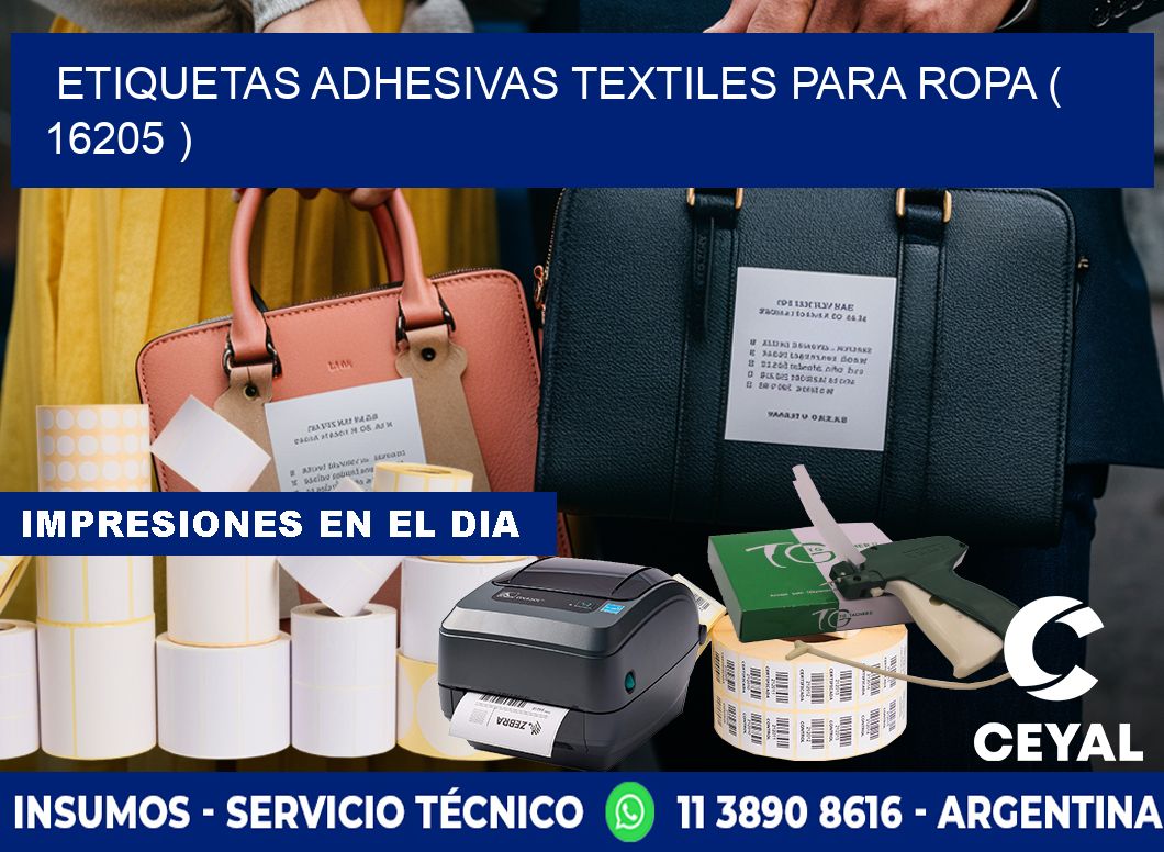 ETIQUETAS ADHESIVAS TEXTILES PARA ROPA ( 16205 )