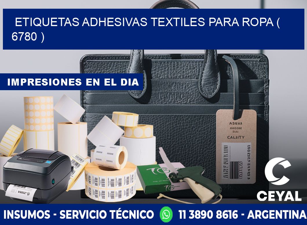 ETIQUETAS ADHESIVAS TEXTILES PARA ROPA ( 6780 )