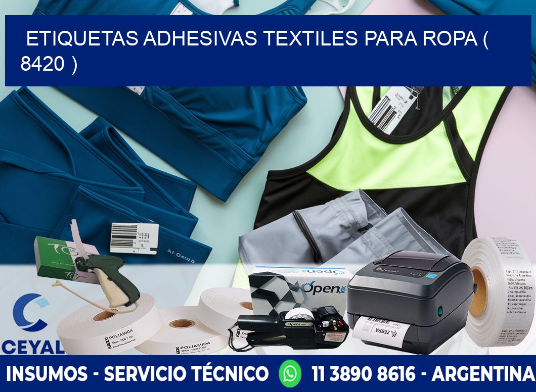 ETIQUETAS ADHESIVAS TEXTILES PARA ROPA ( 8420 )
