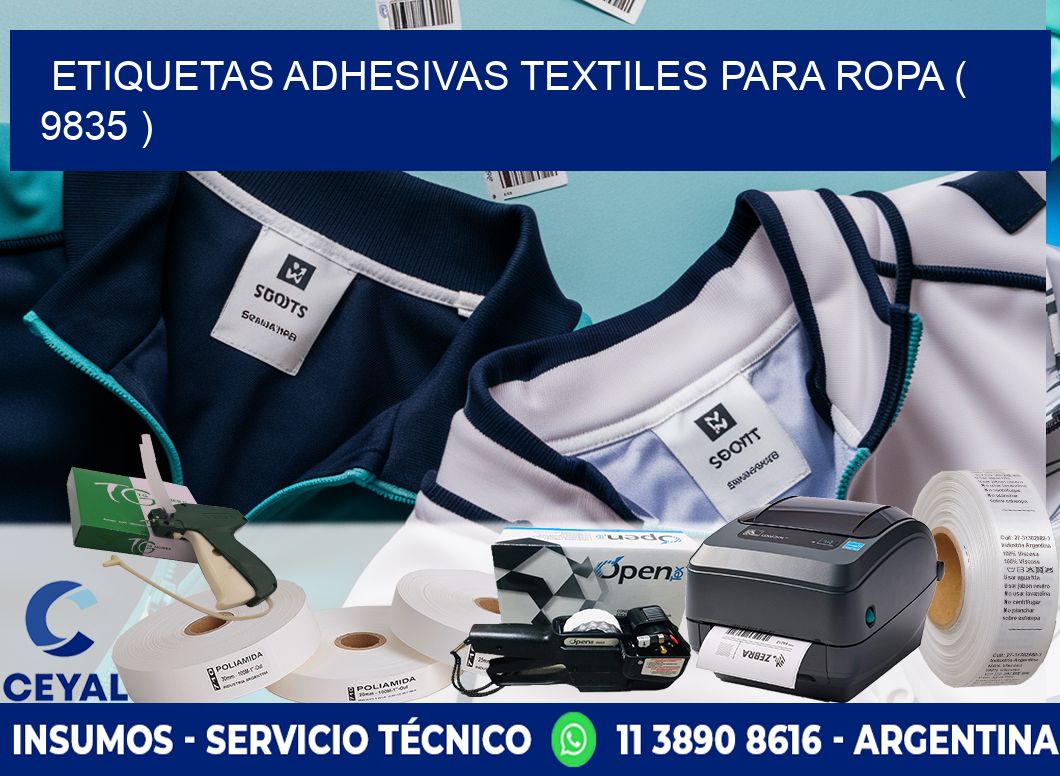 ETIQUETAS ADHESIVAS TEXTILES PARA ROPA ( 9835 )