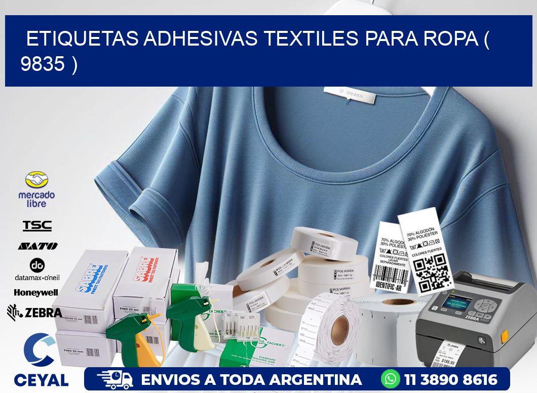 ETIQUETAS ADHESIVAS TEXTILES PARA ROPA ( 9835 )