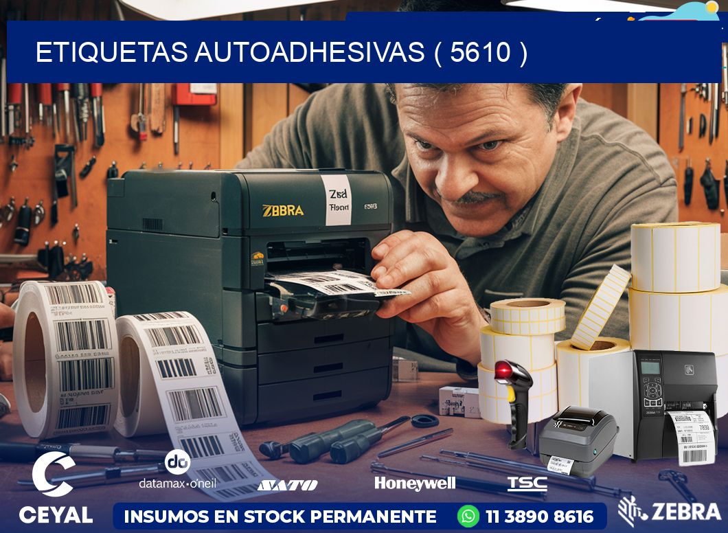 ETIQUETAS AUTOADHESIVAS ( 5610 )