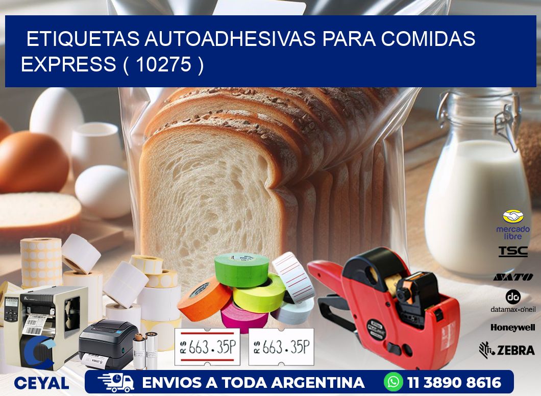 ETIQUETAS AUTOADHESIVAS PARA COMIDAS EXPRESS ( 10275 )
