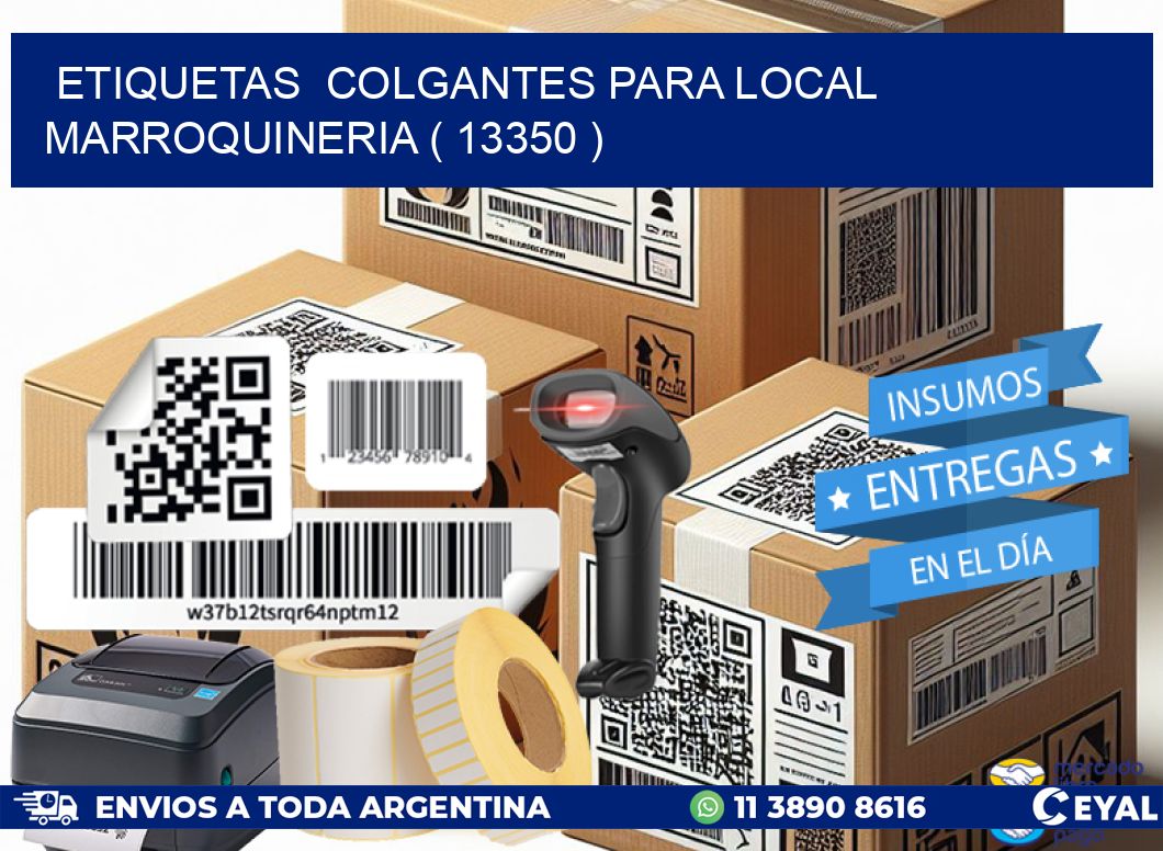 ETIQUETAS  COLGANTES PARA LOCAL MARROQUINERIA ( 13350 )