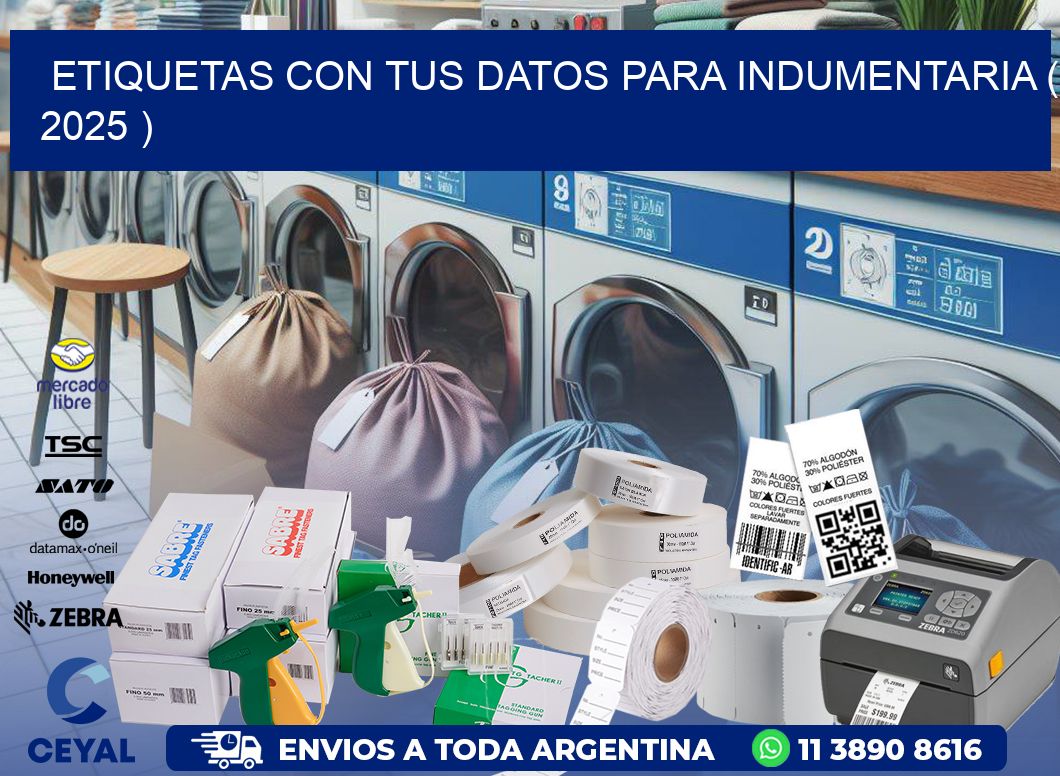 ETIQUETAS CON TUS DATOS PARA INDUMENTARIA ( 2025 )