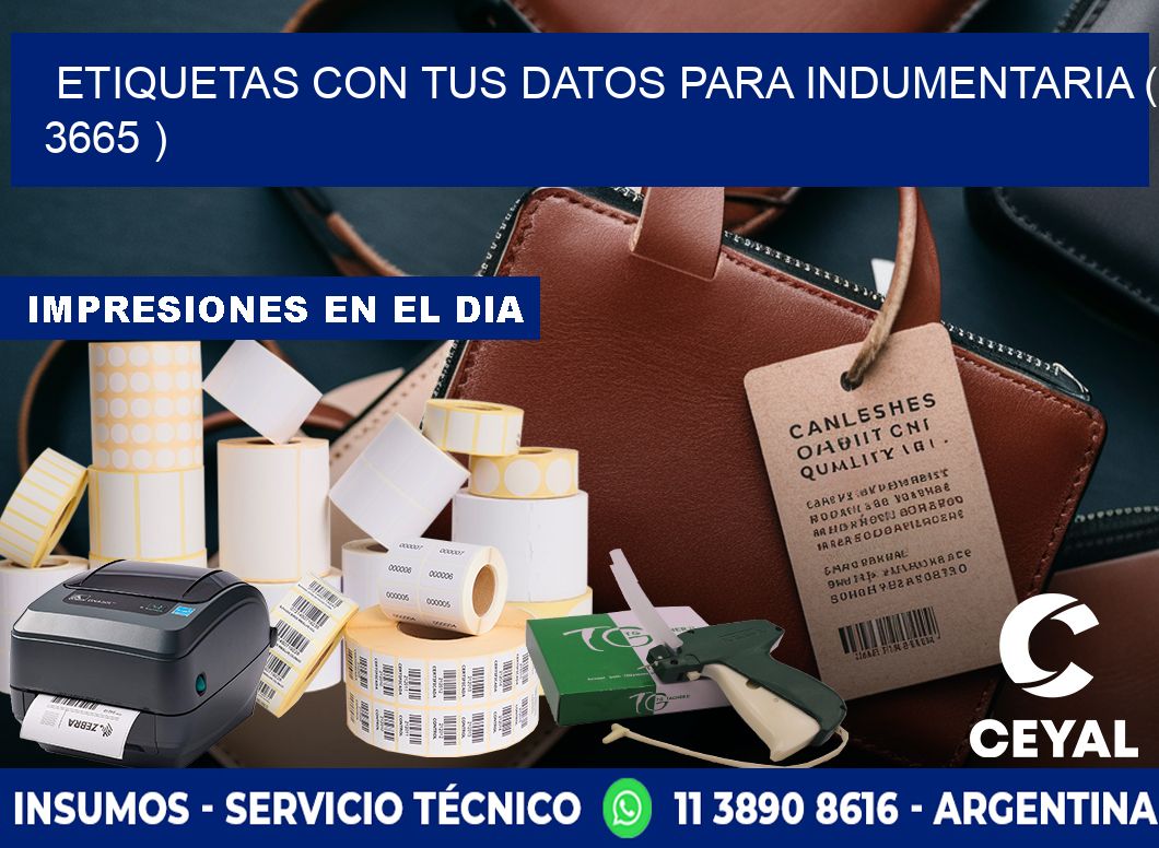 ETIQUETAS CON TUS DATOS PARA INDUMENTARIA ( 3665 )