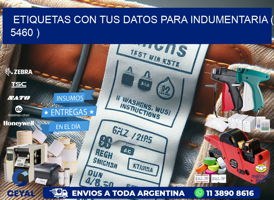 ETIQUETAS CON TUS DATOS PARA INDUMENTARIA ( 5460 )