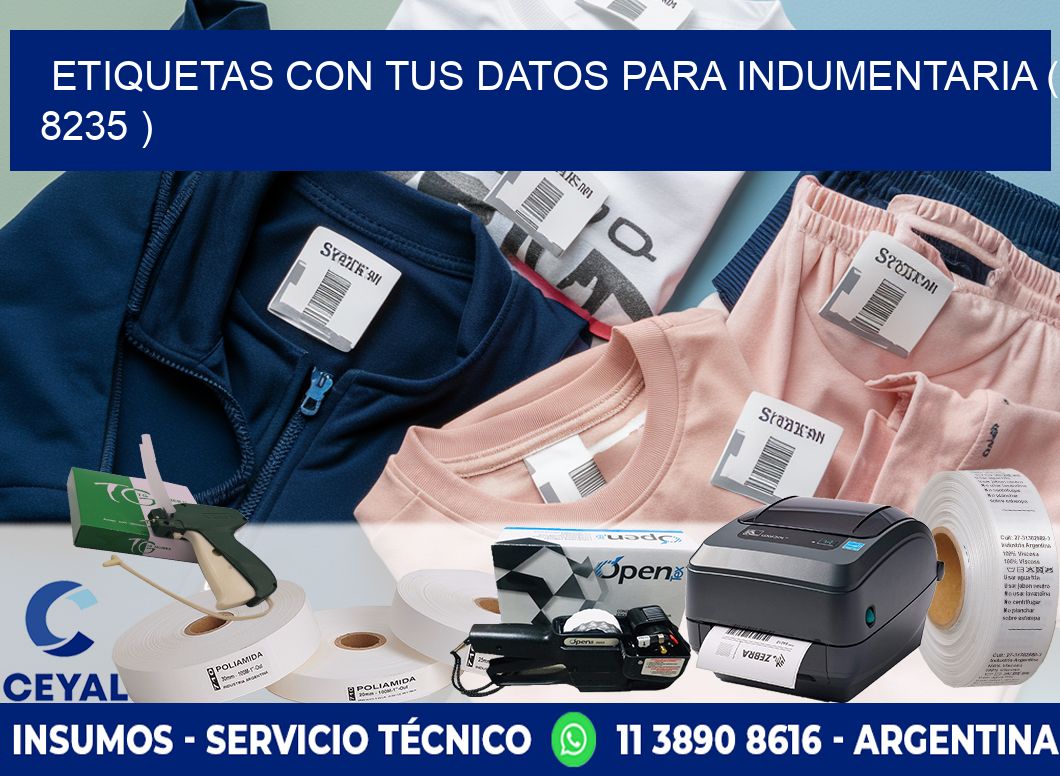 ETIQUETAS CON TUS DATOS PARA INDUMENTARIA ( 8235 )