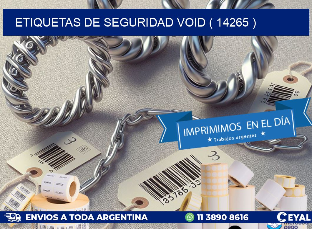 ETIQUETAS DE SEGURIDAD VOID ( 14265 )