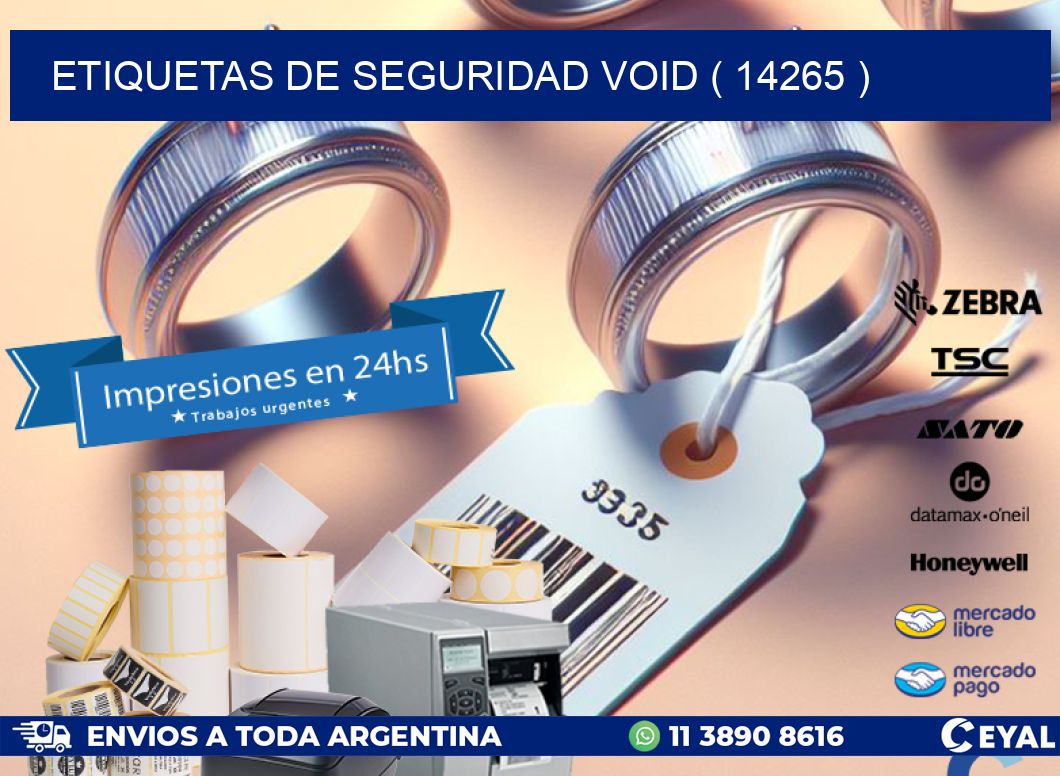 ETIQUETAS DE SEGURIDAD VOID ( 14265 )