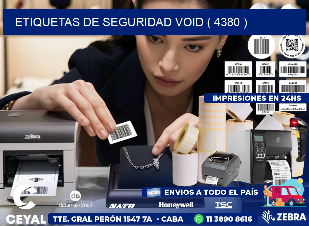 ETIQUETAS DE SEGURIDAD VOID ( 4380 )