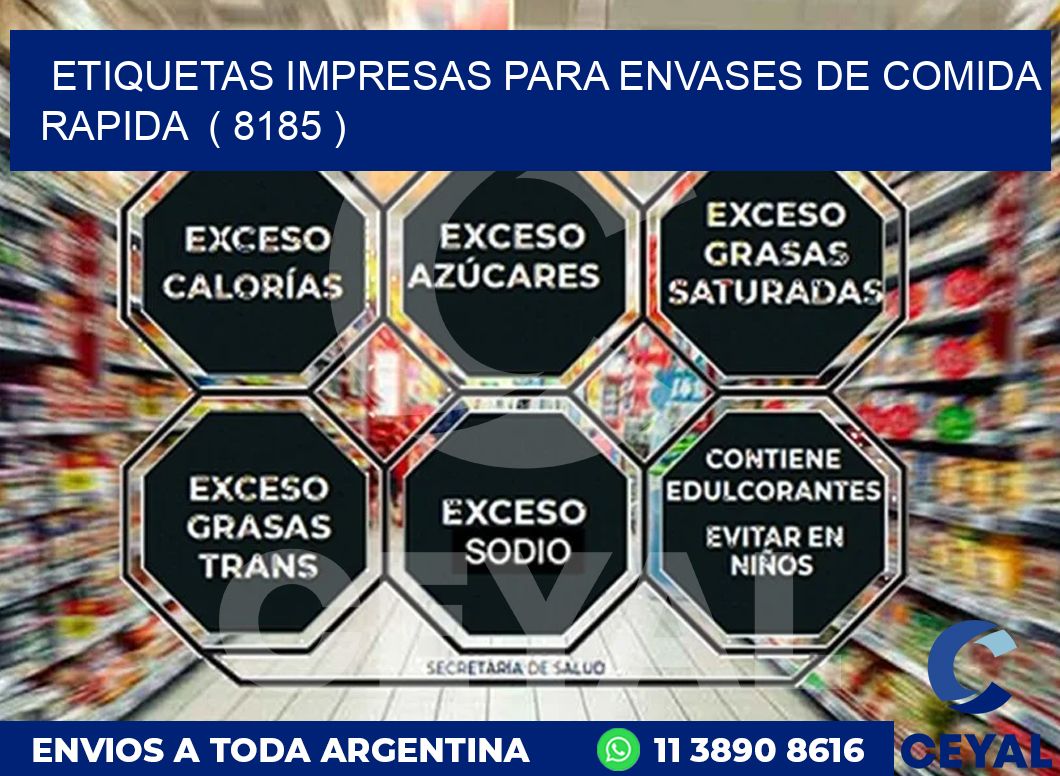 ETIQUETAS IMPRESAS PARA ENVASES DE COMIDA RAPIDA  ( 8185 )