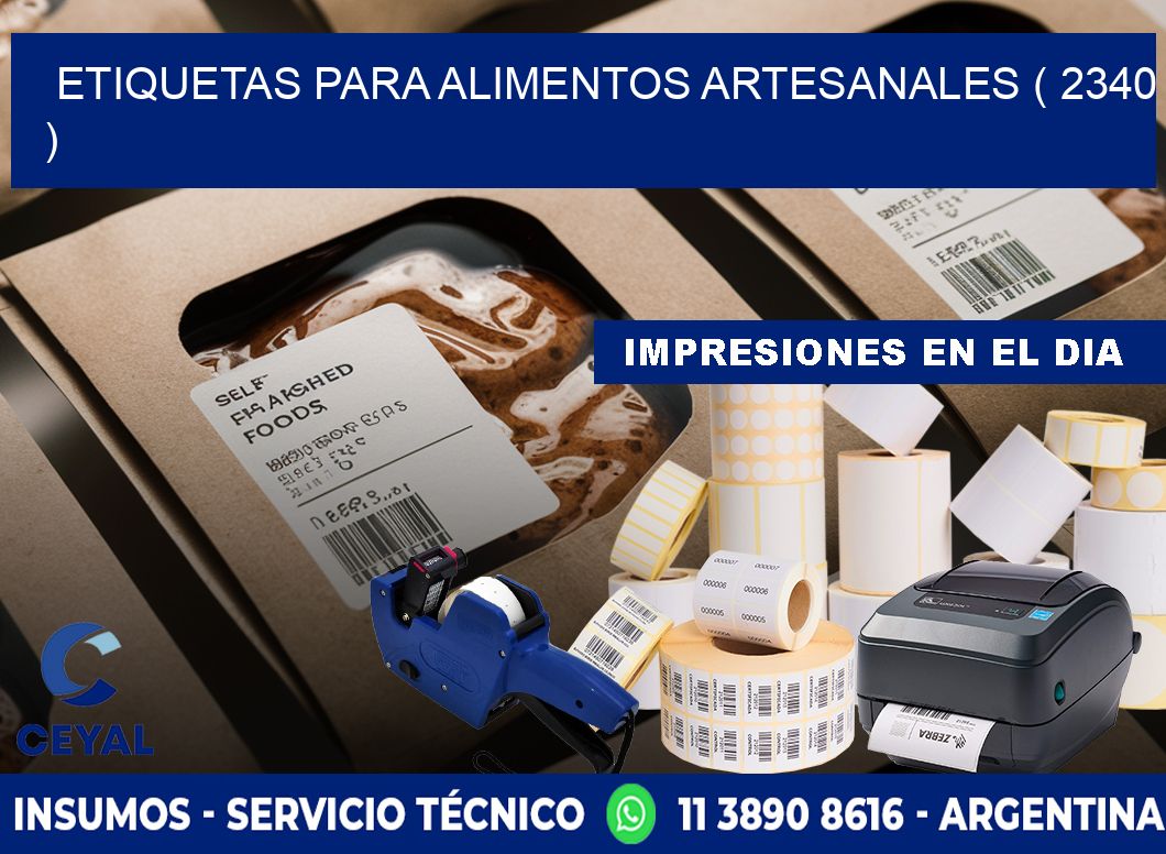 ETIQUETAS PARA ALIMENTOS ARTESANALES ( 2340 )