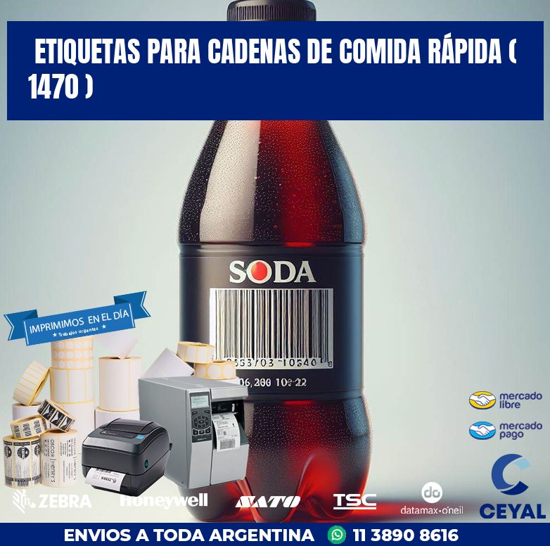 ETIQUETAS PARA CADENAS DE COMIDA RÁPIDA ( 1470 )