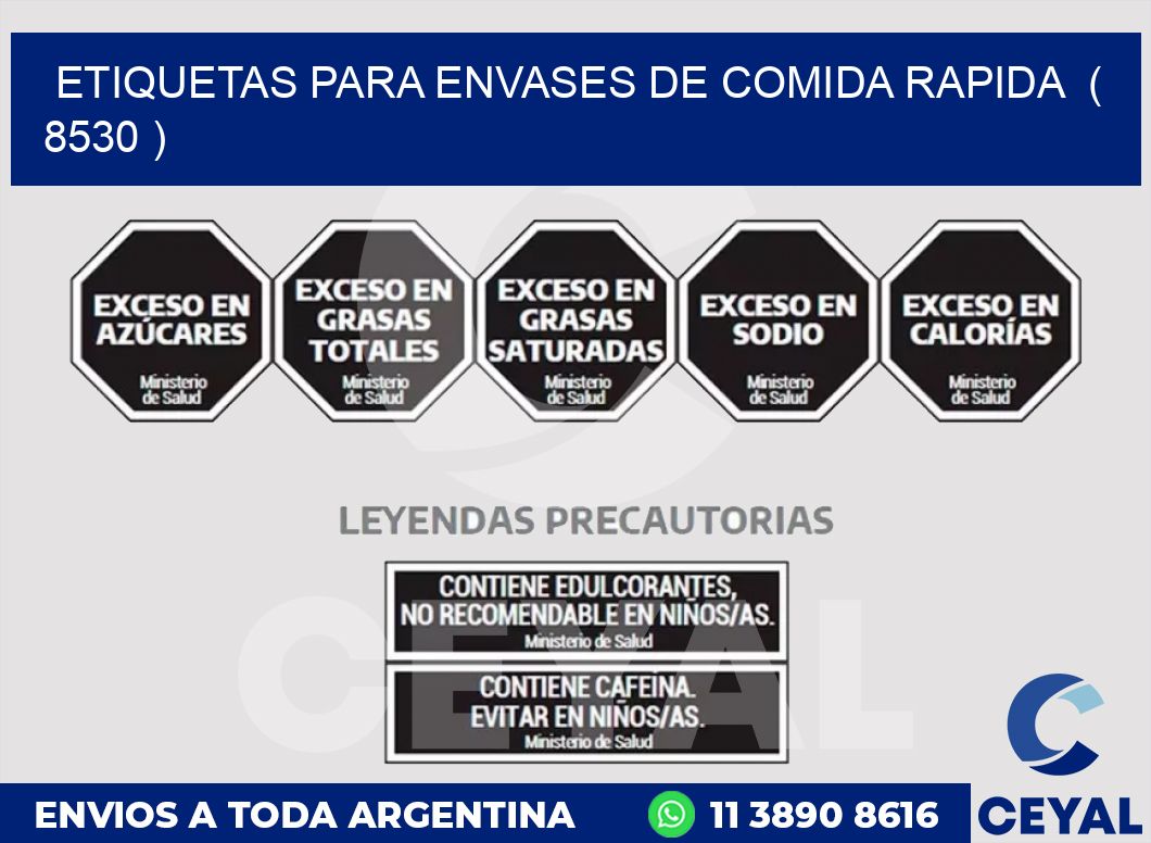 ETIQUETAS PARA ENVASES DE COMIDA RAPIDA  ( 8530 )